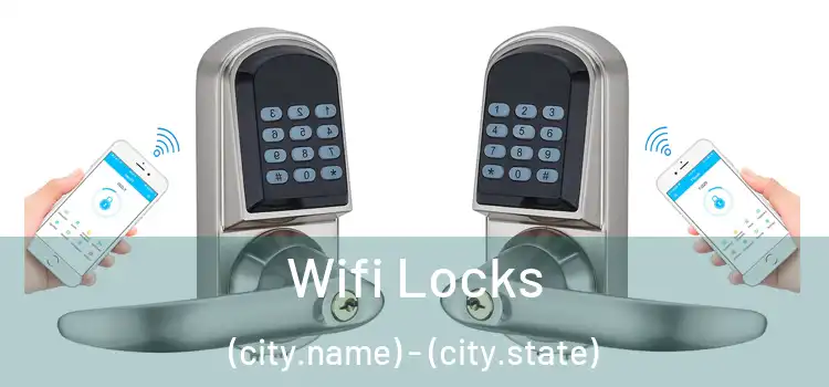  Wifi Locks (city.name) - (city.state)